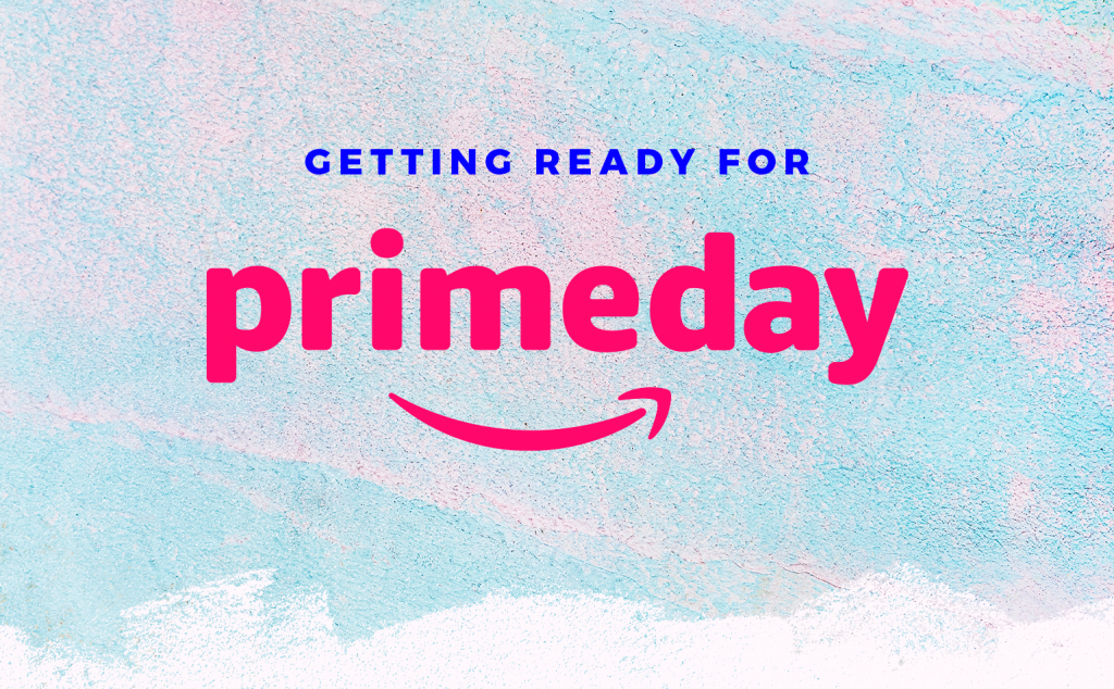 How To Prepare For Amazon Prime Day
