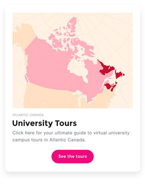Click here to see the guide to virtual university campus tours in Atlantic Canada.