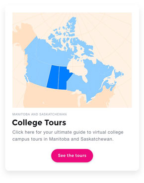 Click here to see the guide to virtual college campus tours in Manitoba and Saskatchewan.